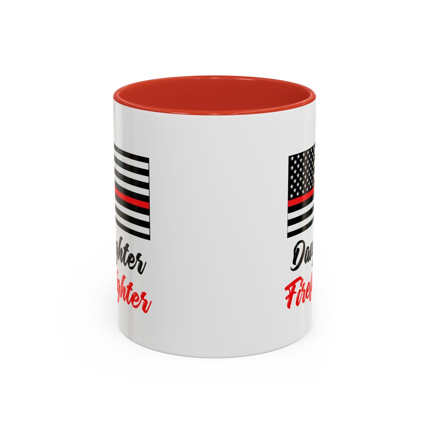 Daughter Firefighter Thin Red Line Flag 2024 Wrap Around View Accent Coffee Mug