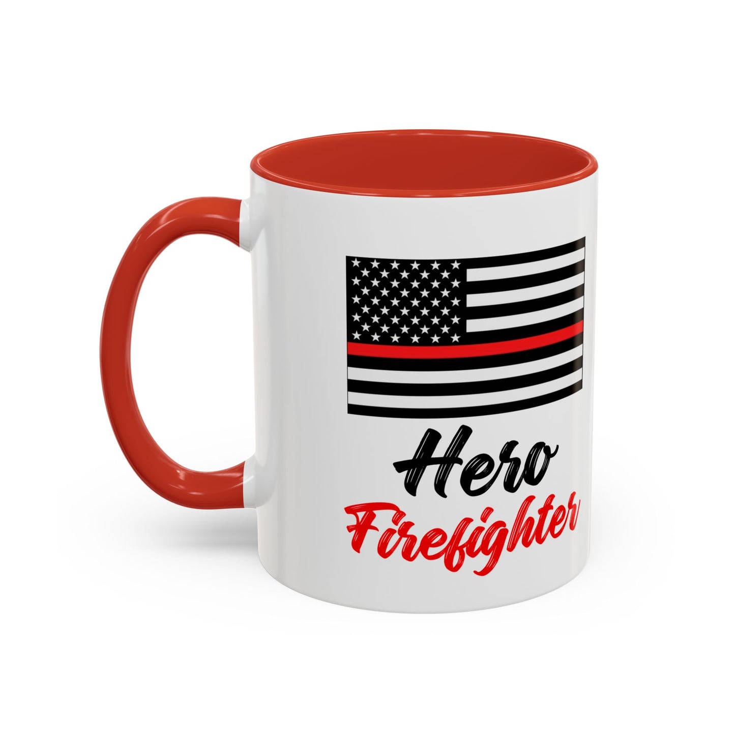 Hero Firefighter Thin Red Line Flag 2024 Wrap Around View Accent Coffee Mug Cup