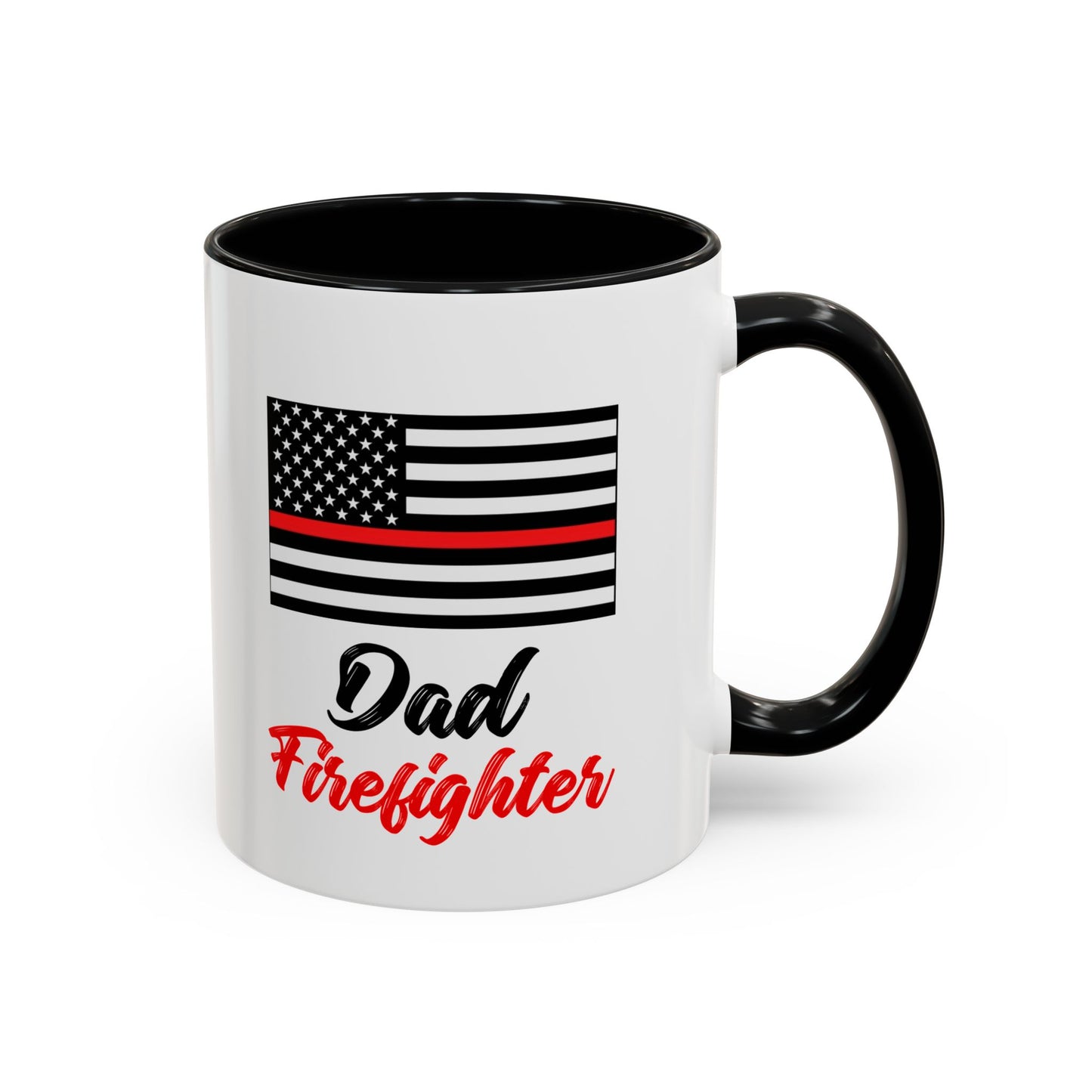 Dad Firefighter Thin Red Line Flag 2024 Wrap Around View Accent Coffee Mug Cup