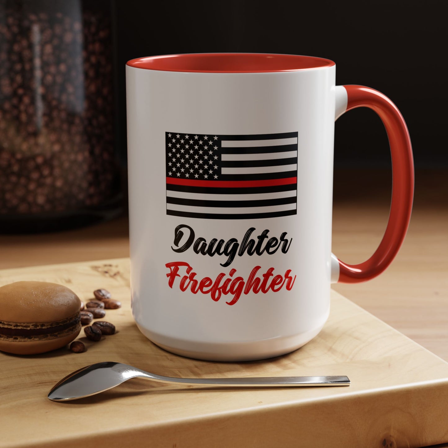 Daughter Firefighter Thin Red Line Flag 2024 Wrap Around View Accent Coffee Mug