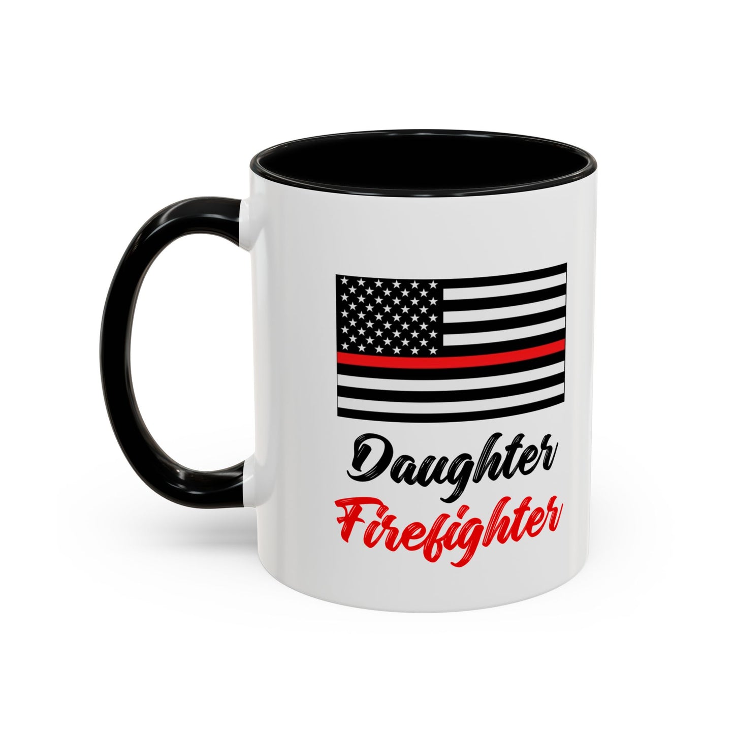 Daughter Firefighter Thin Red Line Flag 2024 Wrap Around View Accent Coffee Mug