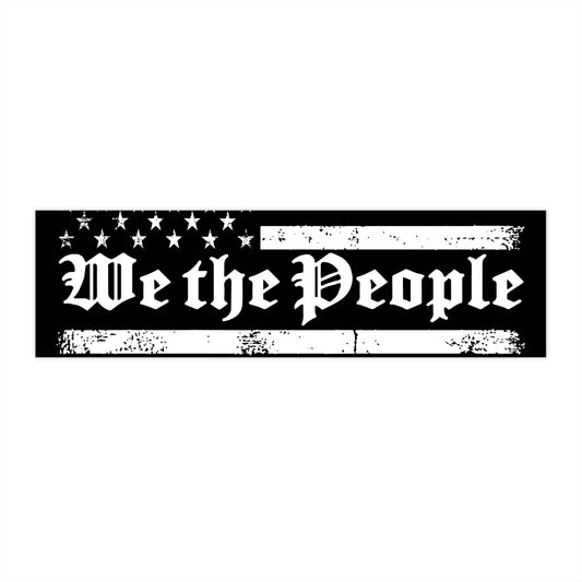 We The People Bumper Sticker American Flag Black and White Patriot Design Logo